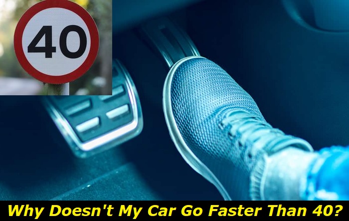 car won't go over 40 mph